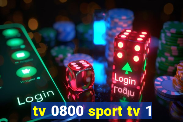 tv 0800 sport tv 1